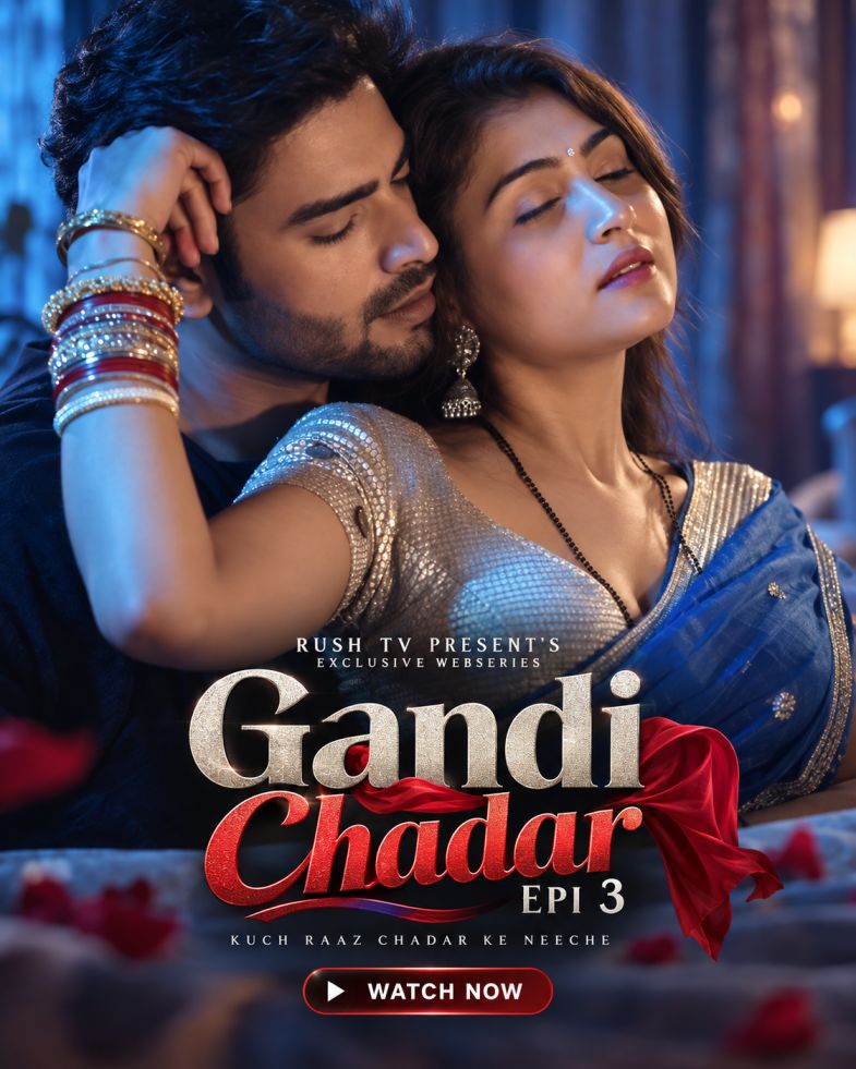 Gandi Chadar Epi 3
